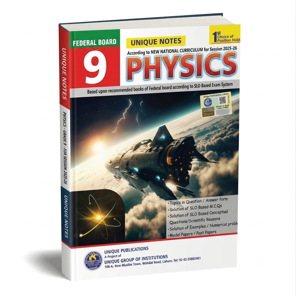 Unique Notes Physics Class 9 Federal Board Guide Book