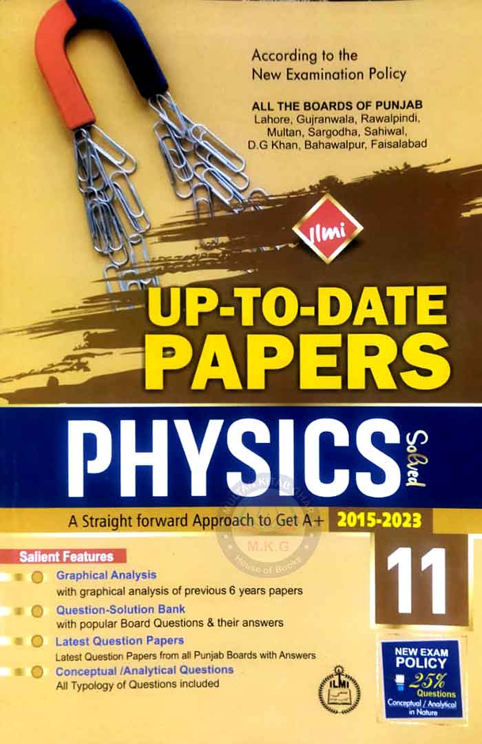 ILMI Physics up to date Papers for Class 11 by ILMI Kitab Khana Multan Kitab Ghar