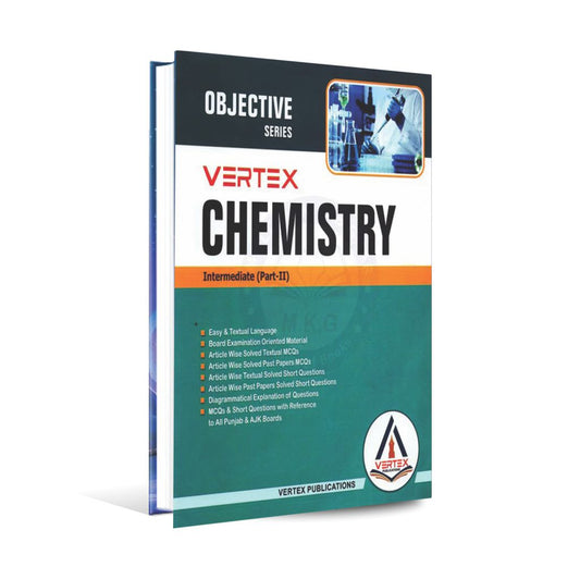 Vertex Chemistry Objective Series Intermediate (Part-2) - Multan Kitab Ghar