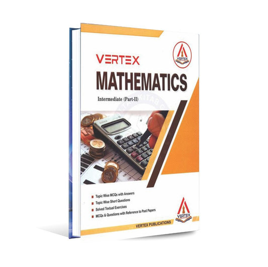 Vertex Mathematics Key book for Intermediate Part 2 by Prof. M Javed Iqbal Multan Kitab Ghar