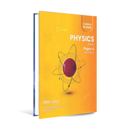 Cambridge O level Physics 5054 Paper 4 Past papers Book 2015-2022 by kamil Books Multan Kitab Ghar