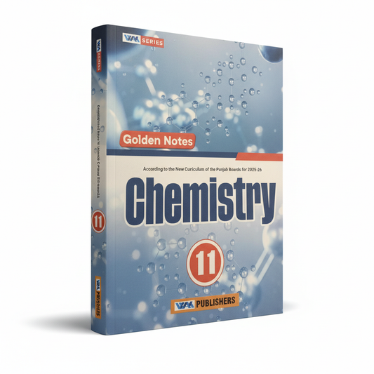 WAK Series Chemistry Golden Notes Class 11 – Punjab & AJK Boards By Prof. Wajid Ali Kamboh MKG