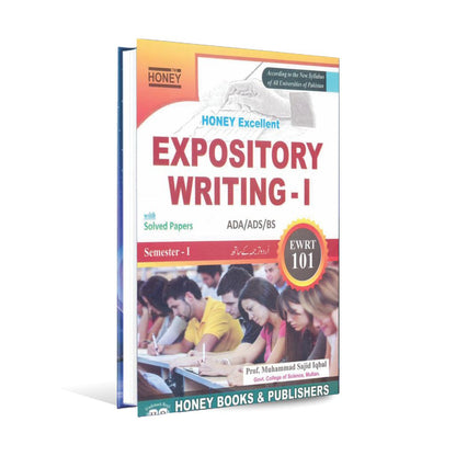 Expository Writing Book of Honey Excellent For Associate Degree (AD) BS By Prof. Muhammad sajid Iqbal Multan Kitab Ghar