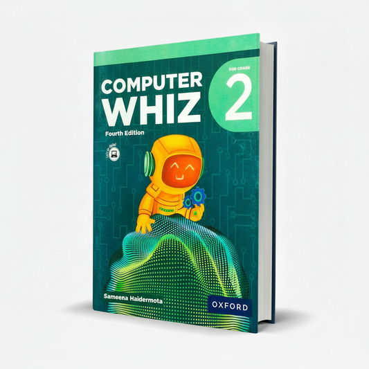Oxford Computer Whiz Book 2 Fourth Edition for Class 2 by Sameena Haidermota