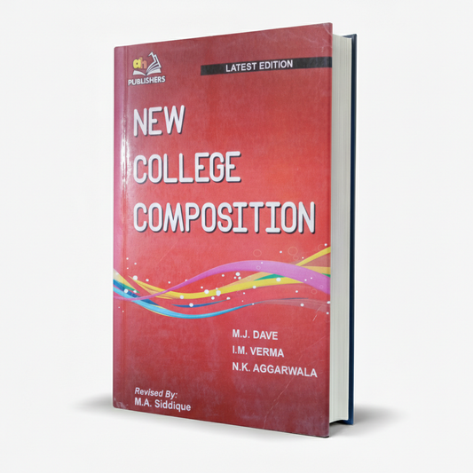 AH New College Composition Latest Edition by M.A. Siddique for BA BSc Students