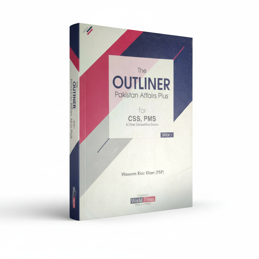 The Outliner Pakistan Affairs Plus for CSS PMS Book 1