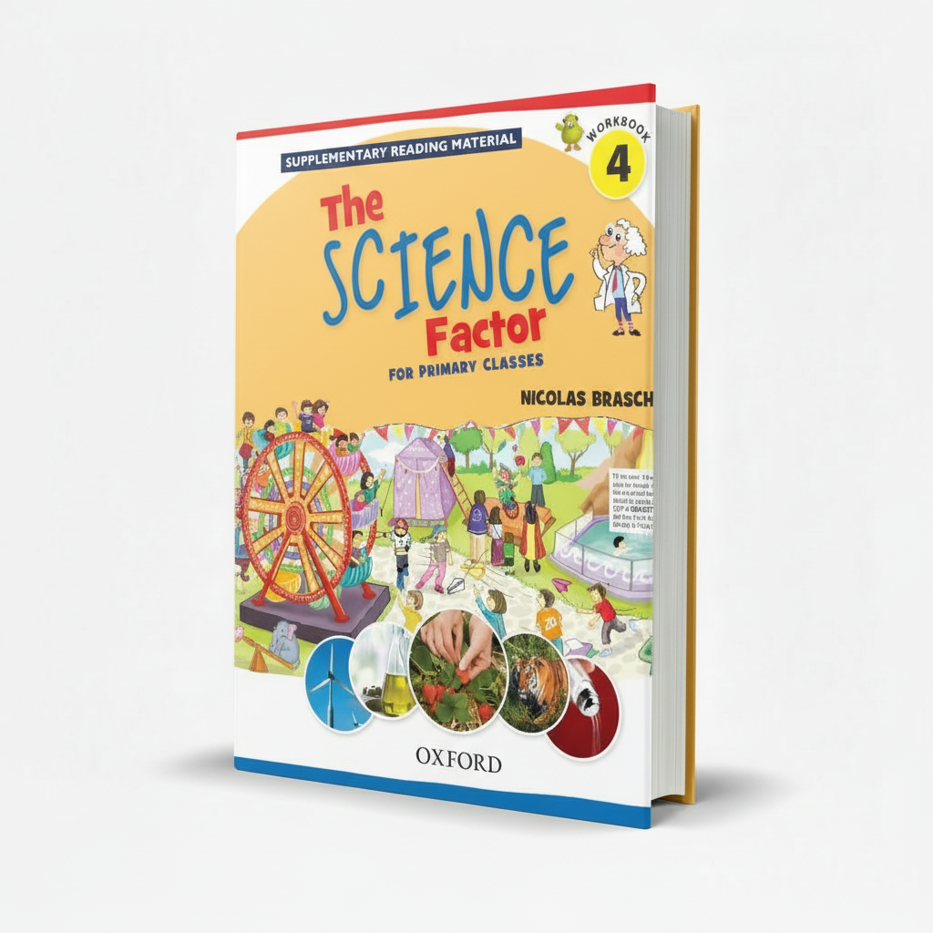 Oxford The Science Factor Workbook 4 for Grade 4 by Nicolas Brasch