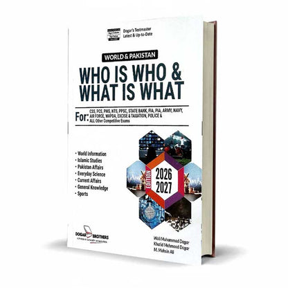 Dogar Brother Who Is Who & What Is What for CSS, PCS, PMS, NTS, PPSC, State Bank, Air Force All Other Competitive Exams By Wali Muhammad Dogar