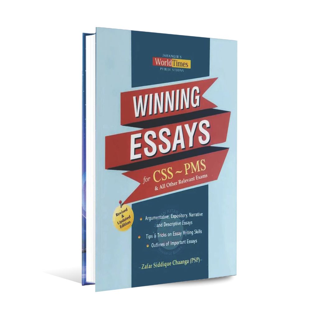 Winning Essays Book for CSS, PMS by Zaffar Siddique JWT MKG