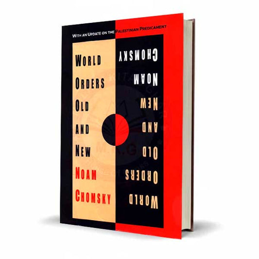 World Orders Old and New Book by Noam Chomsky - MKG Multan