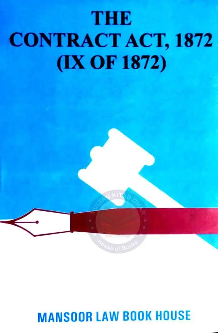 The Contract Act 1872 (IX of 1872) Book by Sir Dinshah Fardunji Mulla