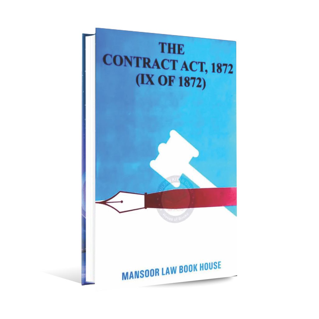 The Contract Act 1872 (IX of 1872) Book by Sir Dinshah Fardunji Mulla MKG