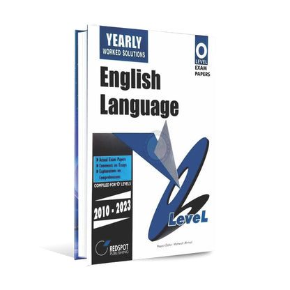 Yearly Worked Solution English Language Book For O Level Exam Papers 2010 to 2023 By Redspot Publishing