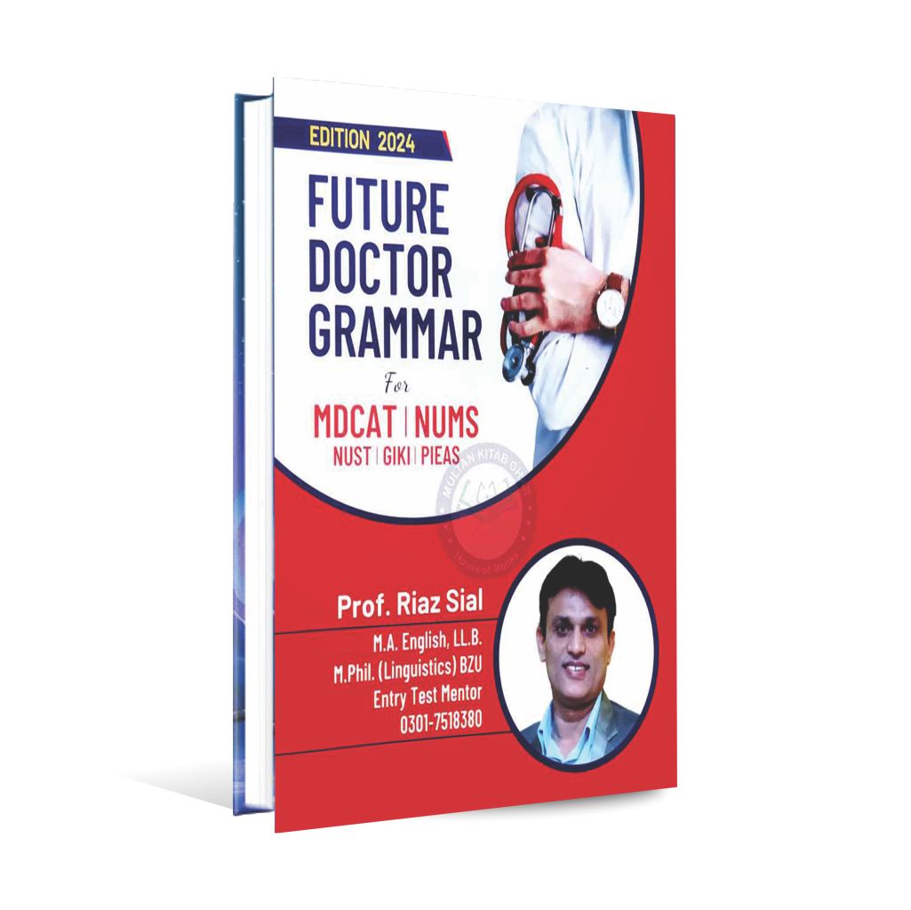 Future Doctor Grammar Book 2024 Edition For MDCAT NUMS By Prof Riaz Sial Multan Kitab Ghar