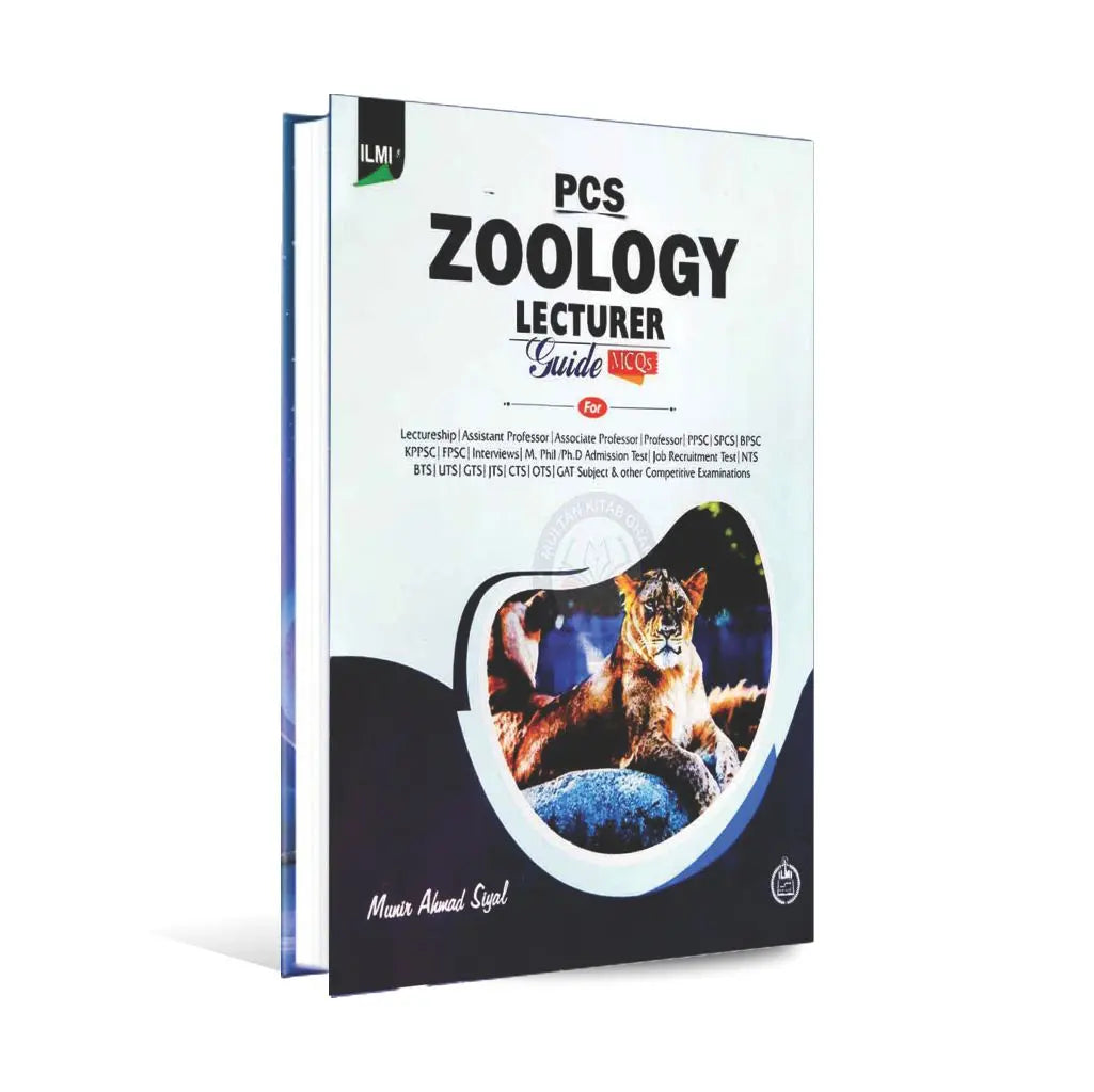 Zoology Lecturer MCQs Guide For PPSC, FPSC By Munir Ahmad Siyal