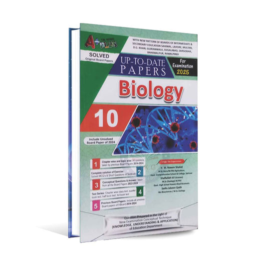 A Plus Biology for 10th Class  Up-To-Date Papers Include Solved Exercise By H. M. Naeem Shahid Multan Kitab Ghar