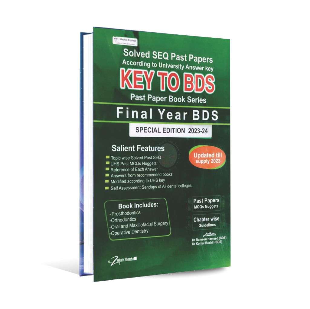 Key to BDS past paper book series solved SEQ past papers for Final Years BDS Special edition 2023-24 By Dr Rameen Hameed Multan Kitab Ghar