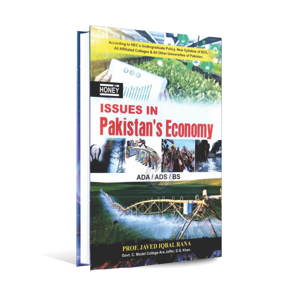 Honey Issues in Pakistan's Economy Book for ADA, ADS, BS By Pro. Javed Iqbal Multan Kitab Ghar