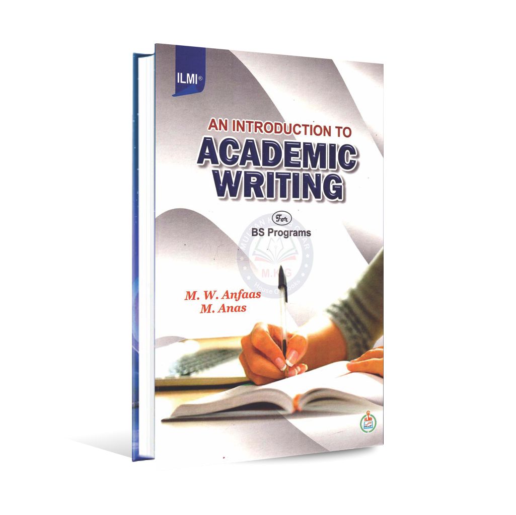 An Introduction to Academic Writing Book For BS Program By M. Anas Multan Kitab Ghar