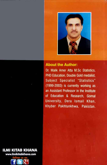 Ilmi An Introduction to Educational Statistics (Concepts & Methods) for College & University Students By Dr. Malik Amer Atta Multan Kitab Ghar