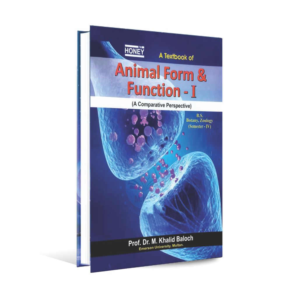 Honey A Textbook of Animal Form Function-I (A Comparative Perspective) for B.S Botany, Zoology (Semester-IV) By Prof. Dr. M. Khalid Baloch Multan Kitab Ghar