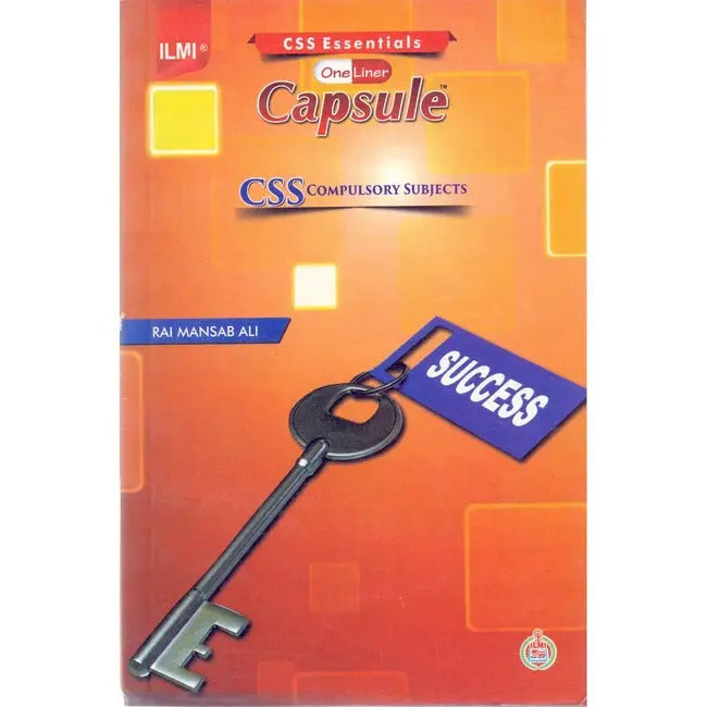 ilmi Capsule CSS Compulsory Subjects By Rai Mansab Ali Multan Kitab Ghar