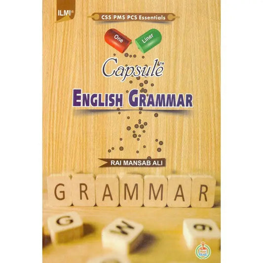 ilmi Capsule English Grammar Book For CSS By Rai Mansab Ali Multan Kitab Ghar