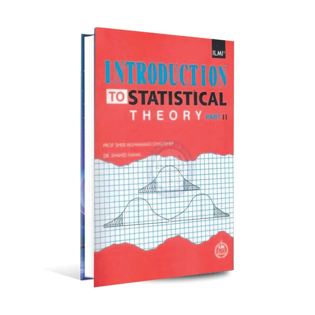 ilmi Introduction to Statistical Theory Book By Shahid Kamal Multan Kitab Ghar