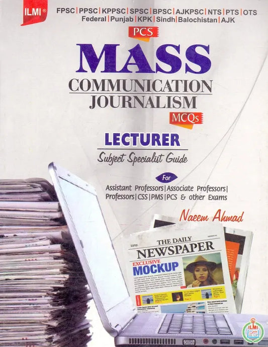 ilmi Mass Communication Jouralism Lecturer MCQS Guide for FPSC PPSC Prof. by Naeem Ahmad Multan Kitab Ghar