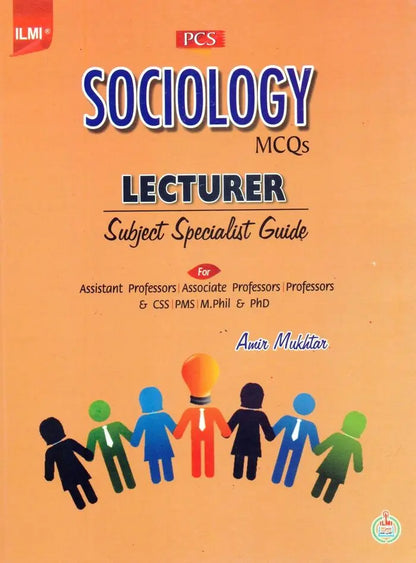 ilmi PCS Sociology MCQs Lecturer Book By Amir Mukhtar Multan Kitab Ghar