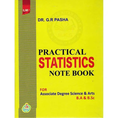 ilmi Practical Statistics Note Book for BA & BSC by Dr GR Pasha Multan Kitab Ghar