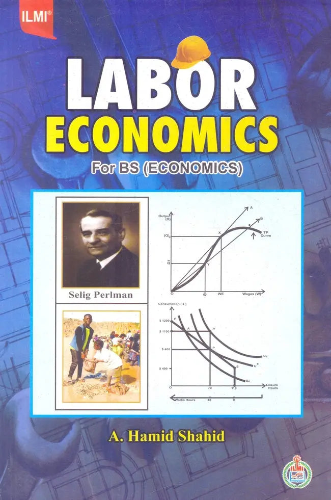 ilmi labour Economics Book for BS MA Economics by A. Hamid Shahid Multan Kitab Ghar