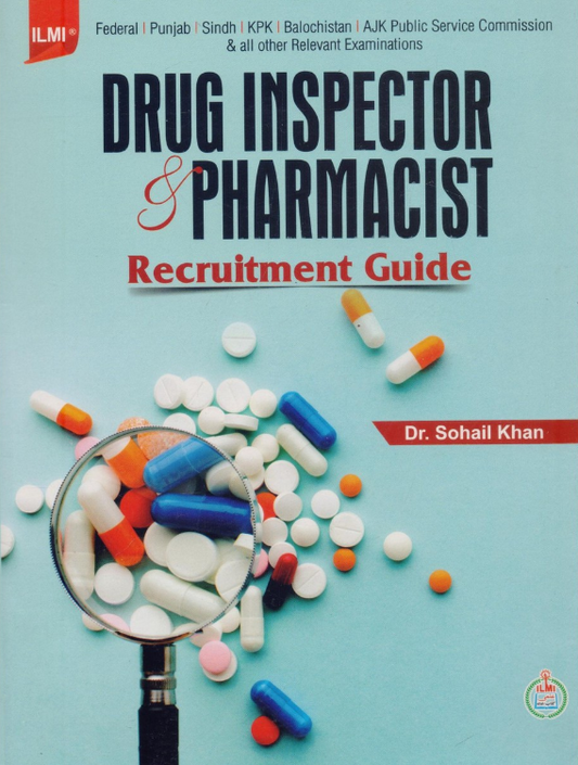 Ilmi Drug Inspector Pharmacist Guide Book By Dr Sohail Khan - Multan Kitab Ghar