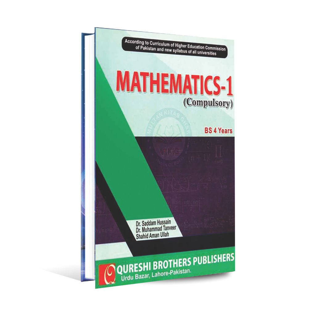 Mathematics 1 Compulsory Book for BS 4 Years by Dr Saddam Hussain Multan Kitab Ghar