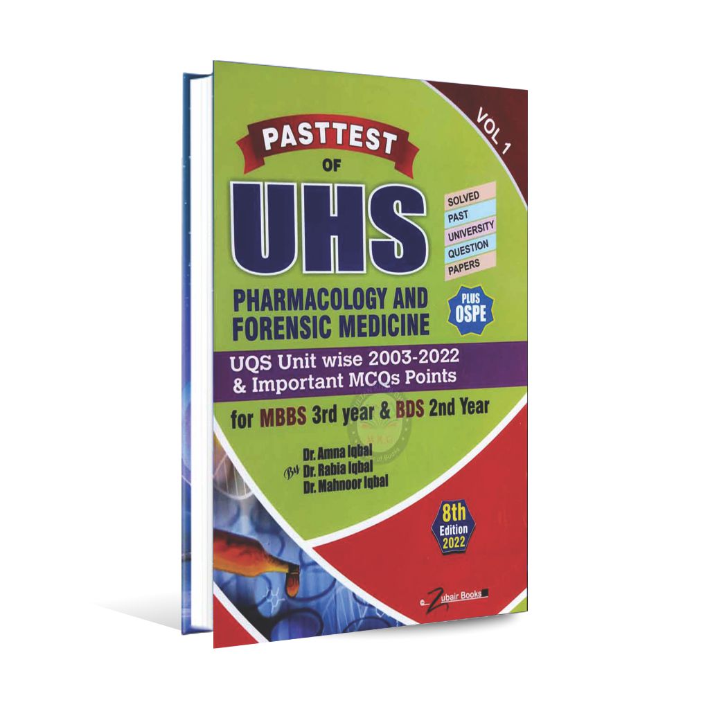 Pasttest of USH Pharmacology and Forensic Medicine UQS Unit wise 2003-2022 Important MCQs Point for MBBS 3rd Year BDS 2nd Year Book Vol 1 By Dr. Amna Iqbal Multan Kitab Ghar