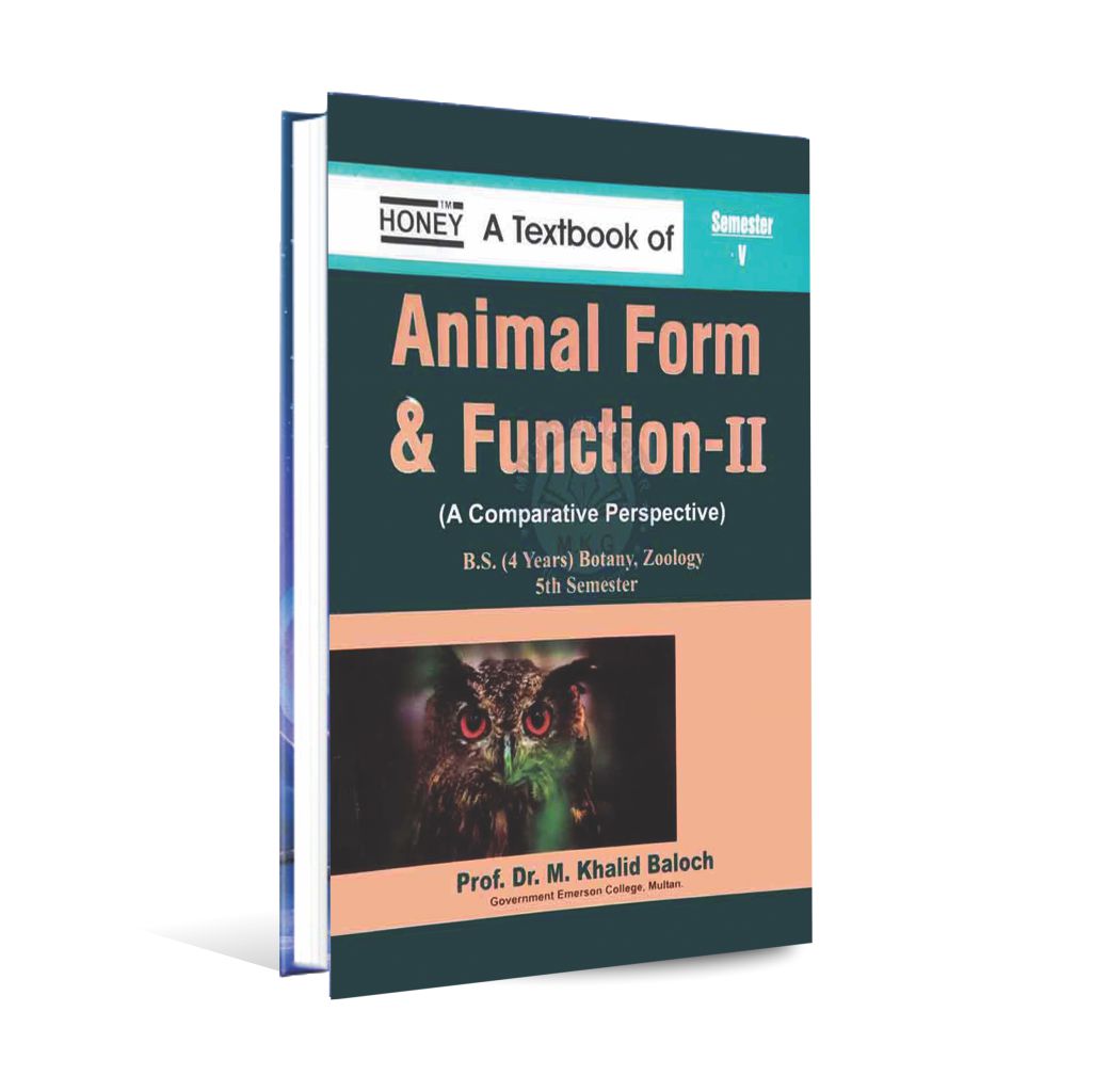 Honey A Textbook of Animal Form Function-II for B.S (4 Years) Botany, Zoology 5th Semester By Prof Dr M Khalid Multan Kitab Ghar