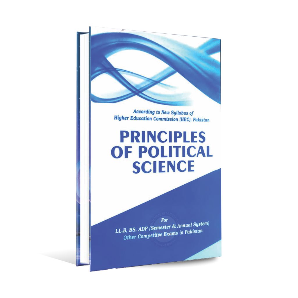 Principles of Political Science for LL.B/ ADP and other competitive Exams By AAS Muhammad Multan Kitab Ghar