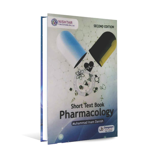 Nishtar Short Text Book of Pharmacology 4th Edition 2023 By Dr Muhammad Inam Danish Multan Kitab Ghar