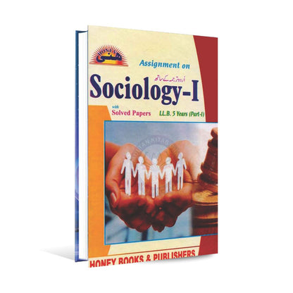 Honey Assignments on Sociology 1 Book with Solved Papers for LLB Part 1 Multan Kitab Ghar