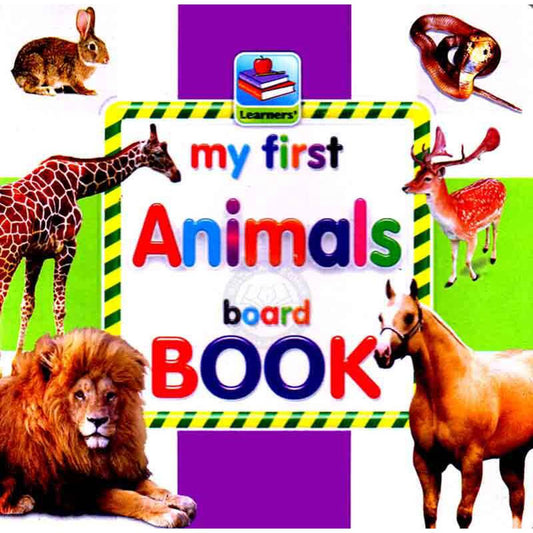 Rabia Learner My First Animals Board Book By Learner Publishers - Multan Kitab Ghar