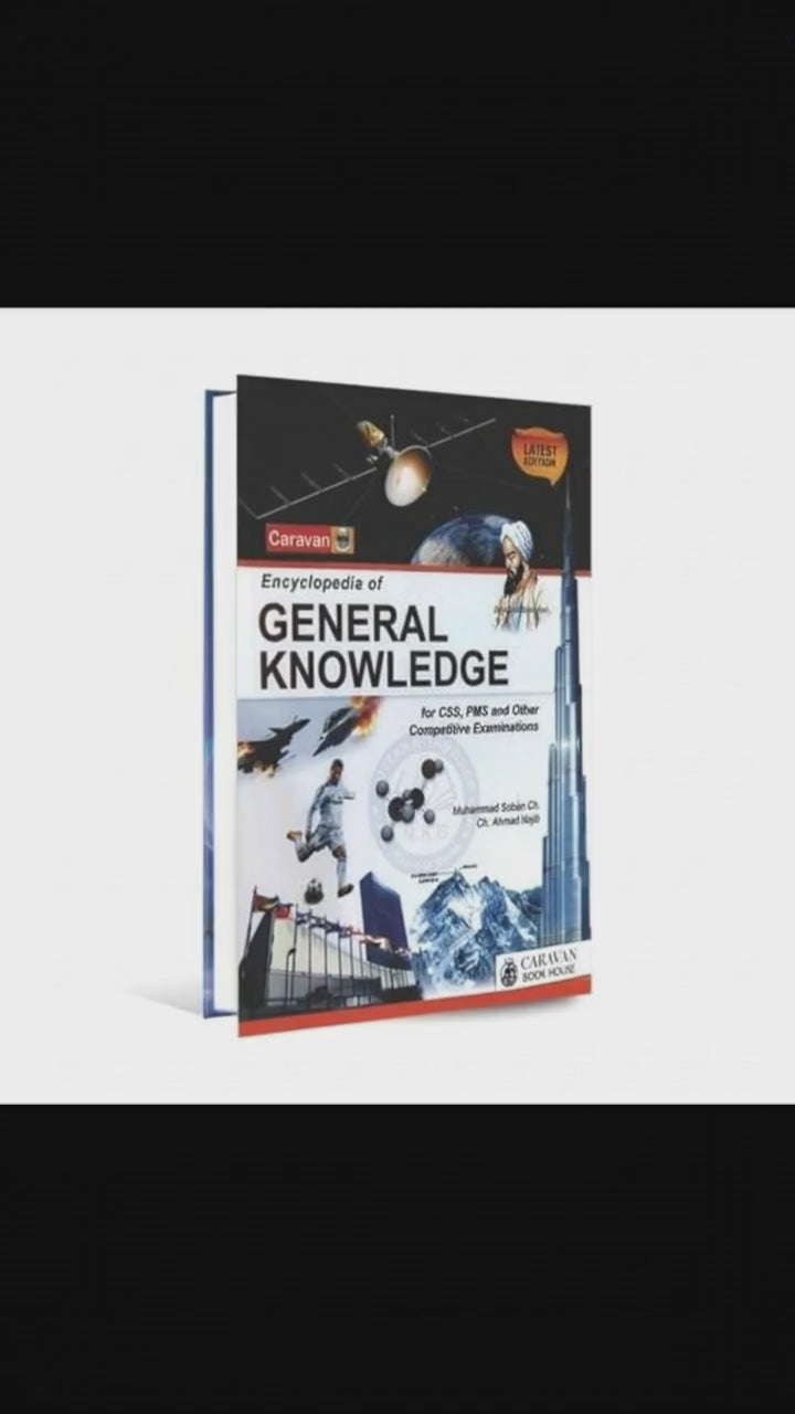 Caravan Encyclopedia of General Knowledge MCQs Book For CSS, PMS, By Ch. Ahmad Najib - MKG