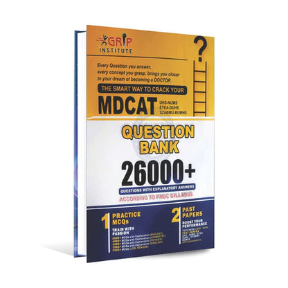 Grip MDCAT, UHS-NUMS, ETEA-DUHS SZABMU-BUHMS New 2025 Edition 26000+ Questions Bank with Past Paper's By AGHA Khan