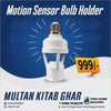 Motion Sensor Bulb Holder | Auto On Off Light Socket | Smart Lighting - MKG