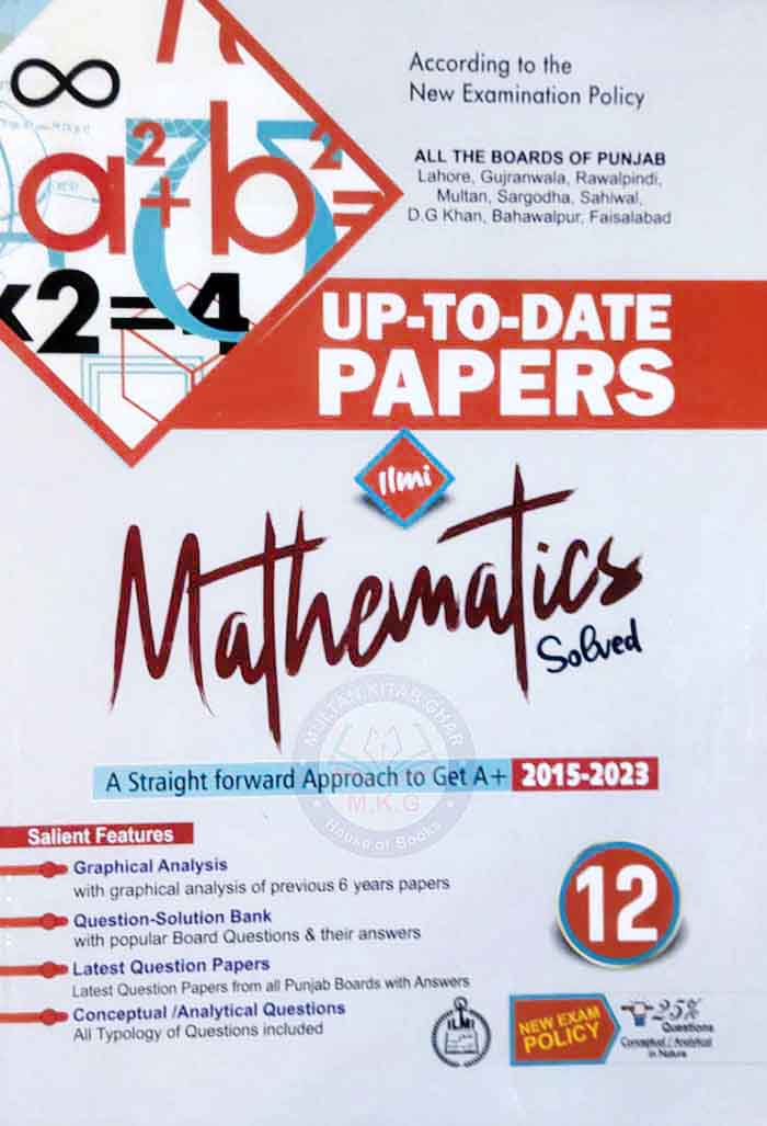 Mathematics Up to date Model Papers for Class 12 by ILMI Kitab Khana Multan Kitab Ghar