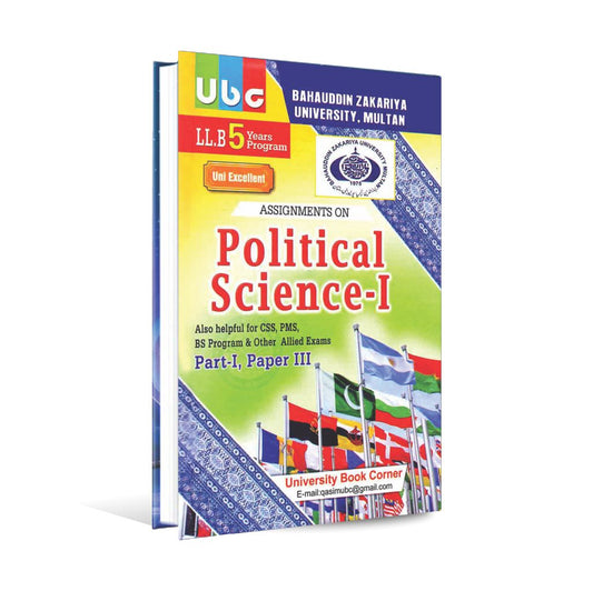 UBC LL.B 5 Years Program Assignments on Political Science Book For CSS, PMS Part 1,Paper 3 By Khalid Farooq Kasuri Multan Kitab Ghar