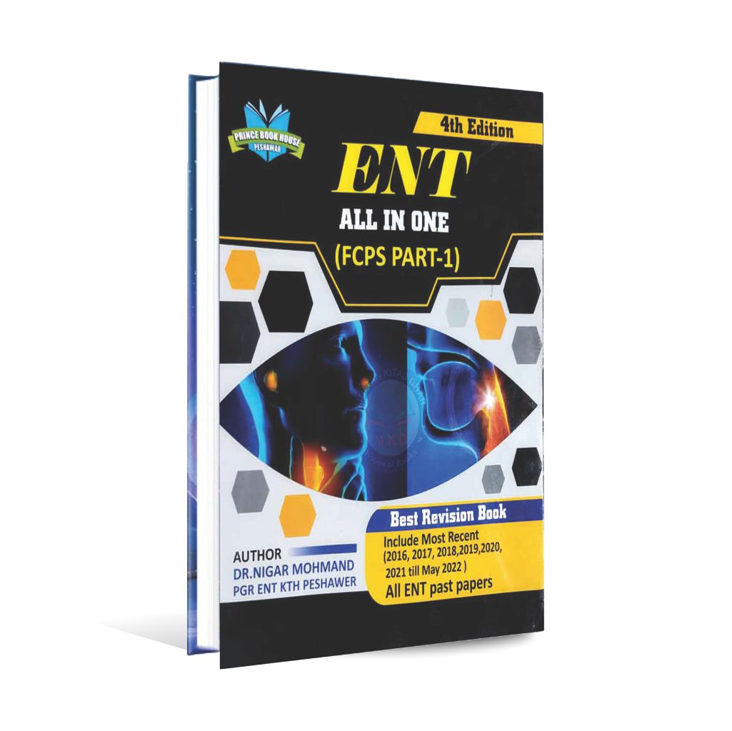 ENT All in One (FCPS Part - 1) 4th Edition Book by Dr. Nigar Mohmand Multan Kitab Ghar