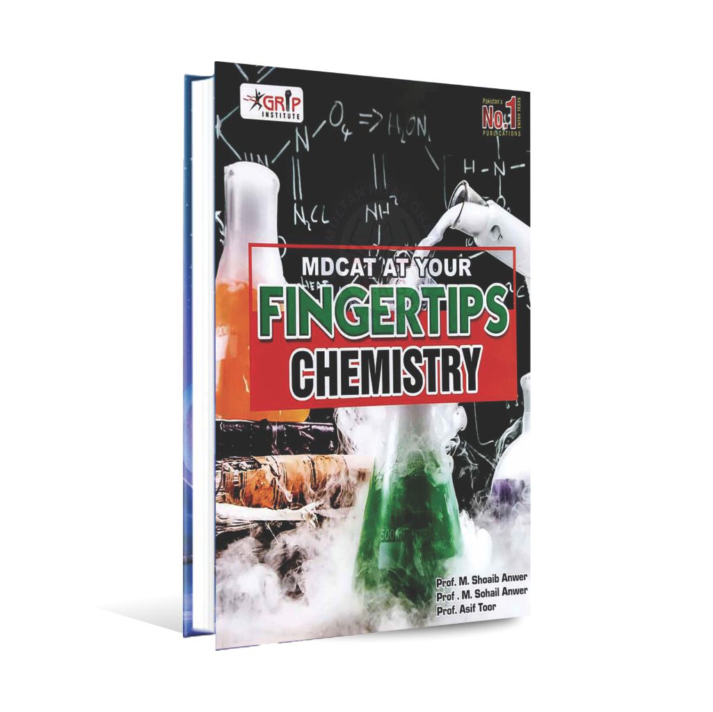 Grip Chemistry MDCAT At Your Fingertip's Entry Test Book for MDCAT, PMC, and NUMS By Prof. M.  Shoaib Anwer Multan Kitab Ghar