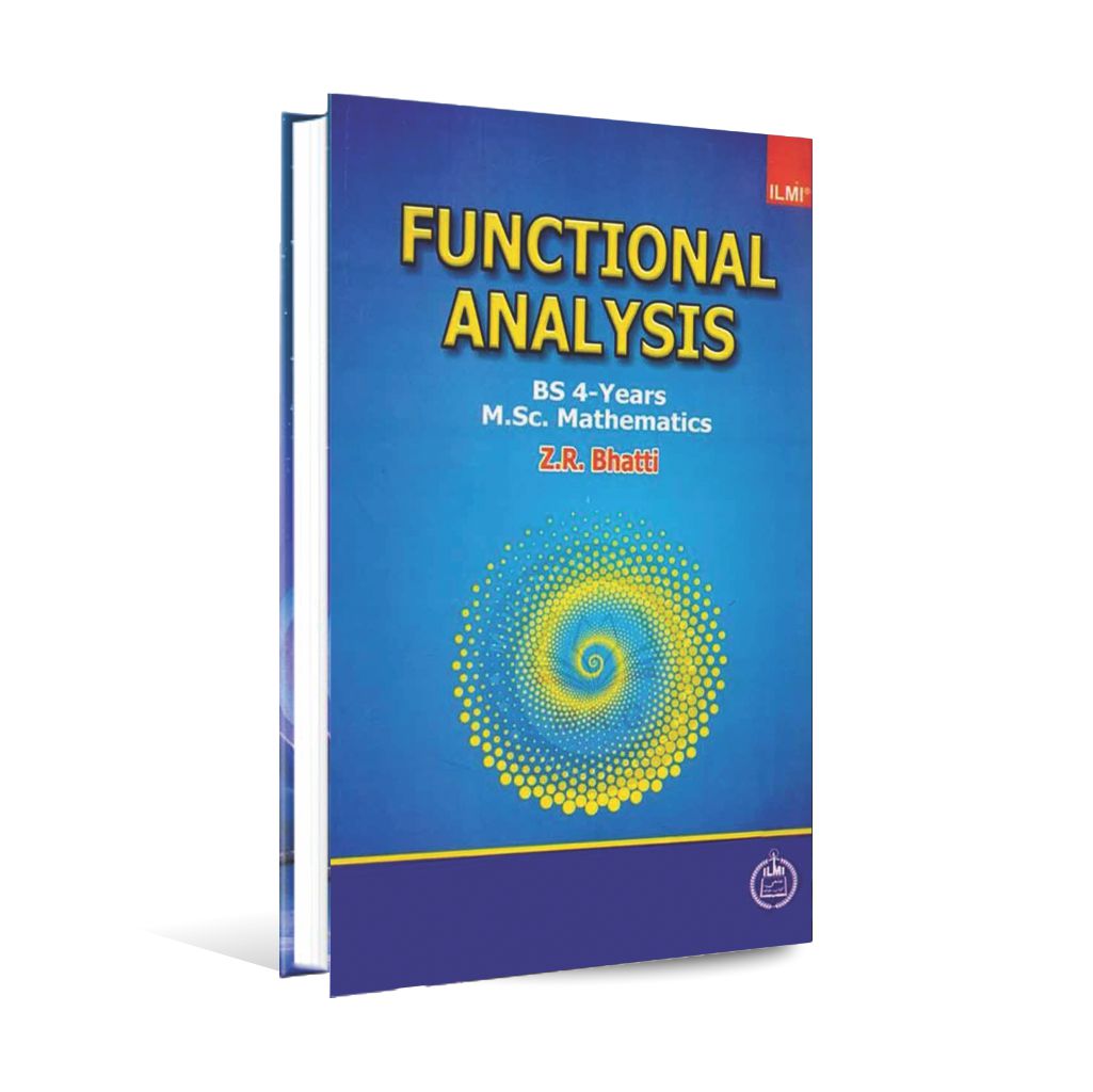 ilmi Functional Analysis Book for BS 4 Years MSC Mathematics by ZR Bhatti Multan Kitab Ghar