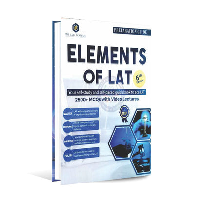 Elements of LAT Preparation Guide Your self-study and self-paced guidebook to ace LAT with 2500+ MCQ's Book 4th Edition By Ali Anwaar Warind Multan Kitab Ghar