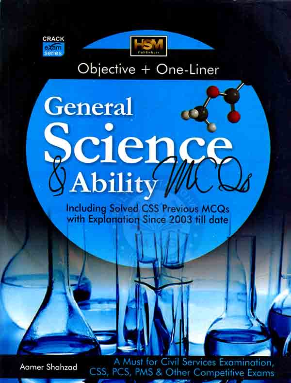 HSM General Science & Ability MCQs Objective + One-liner for CSS, PMS, and PCS By Aamer Shahzad Multan Kitab Ghar